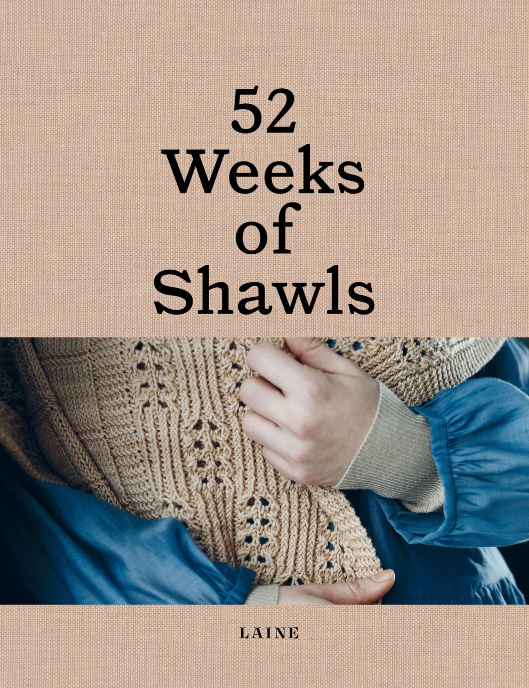 Livre 52 Weeks of Shawls - Laine Magazine